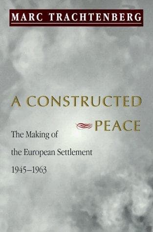 Cover of A constructed peace by Marc Trachtenberg