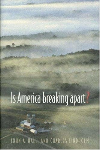 Cover of Is America breaking apart? by Hall, John A