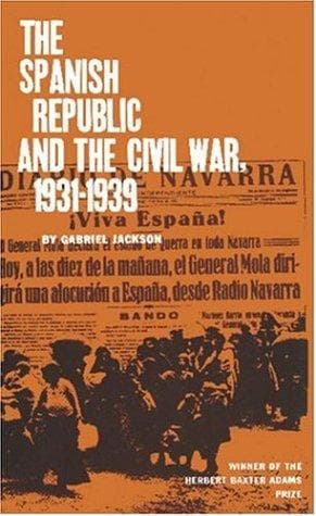 Cover of The Spanish Republic and the Civil War, 1931-1939 by Gabriel Jackson