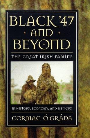 Cover of Black '47 and beyond by Cormac Ó Gráda