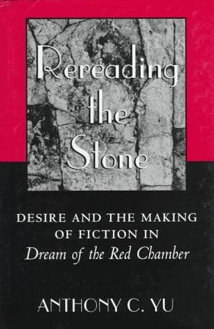 Cover of Rereading the stone by Anthony C. Yu