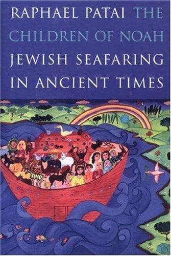 Cover of The children of Noah by Raphael Patai