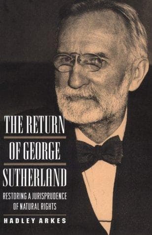 Cover of The Return of George Sutherland by Hadley Arkes