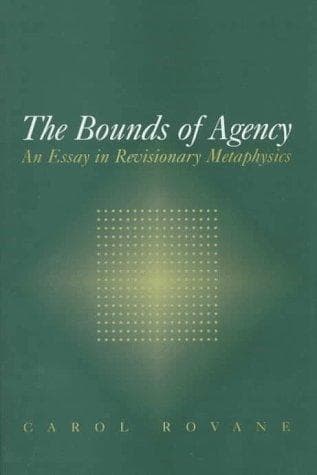 Cover of The bounds of agency by Carol A. Rovane