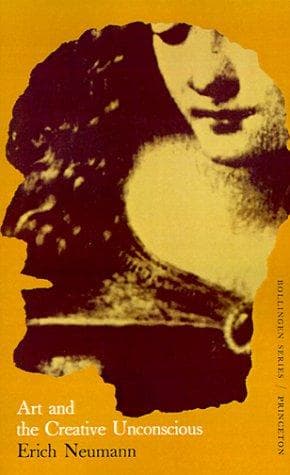 Cover of Art and the Creative Unconscious by Erich Neumann