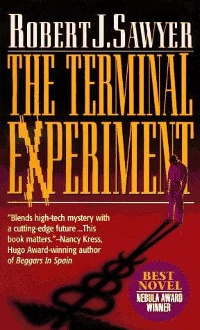 Cover of The Terminal Experiment by Robert J. Sawyer