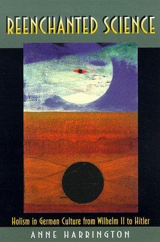 Cover of Reenchanted science by Anne Harrington