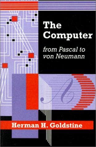 Cover of The computer from Pascal to von Neumann by Herman Heine Goldstine