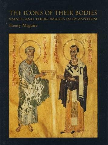 Cover of The icons of their bodies by Henry Maguire