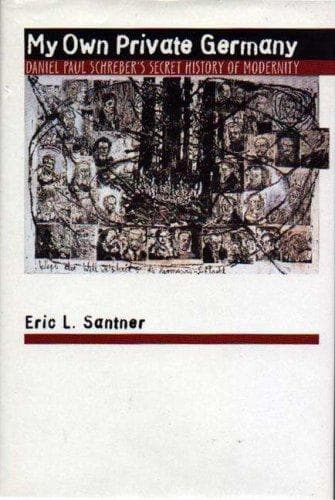 Cover of My Own Private Germany by Eric L. Santner