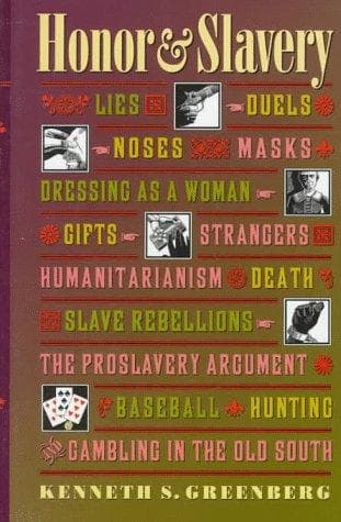 Cover of Honor and Slavery by Kenneth S. Greenberg