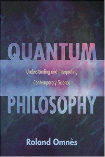Cover of Quantum philosophy by Roland Omnès