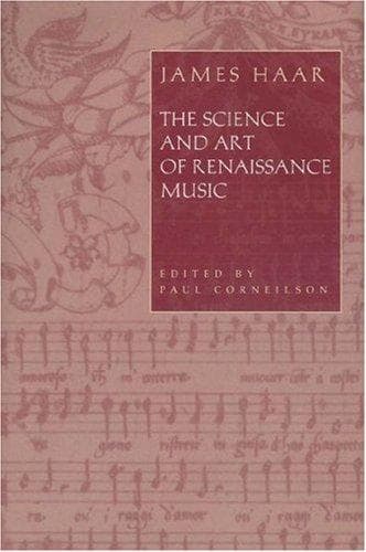 Cover of The science and art of Renaissance music by James Haar
