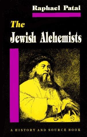 Cover of The Jewish alchemists by Raphael Patai