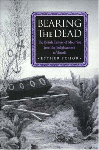Cover of Bearing the dead by Esther H. Schor