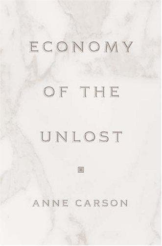Cover of Economy of the unlost by Anne Carson