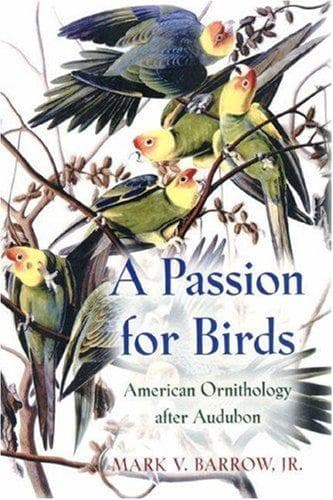 Cover of A passion for birds by Barrow, Mark V