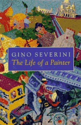 Cover of The life of a painter by Gino Severini