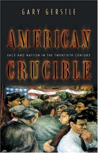Cover of American Crucible by Gary Gerstle