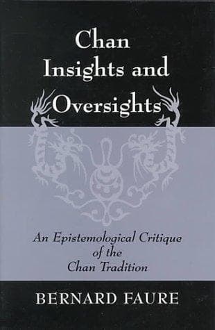 Cover of Chan insights and oversights by Bernard Faure