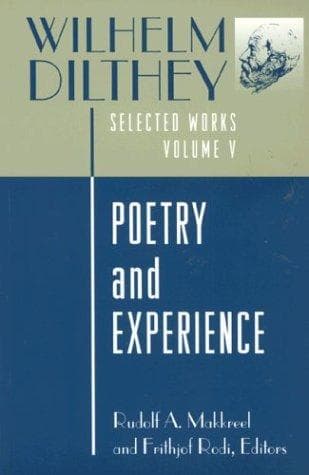 Cover of Poetry and experience by Wilhelm Dilthey