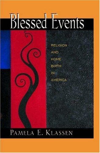 Cover of Blessed Events by Pamela E. Klassen