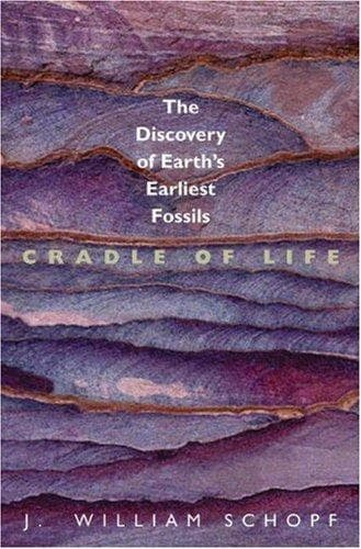 Cover of Cradle of life by J. William Schopf
