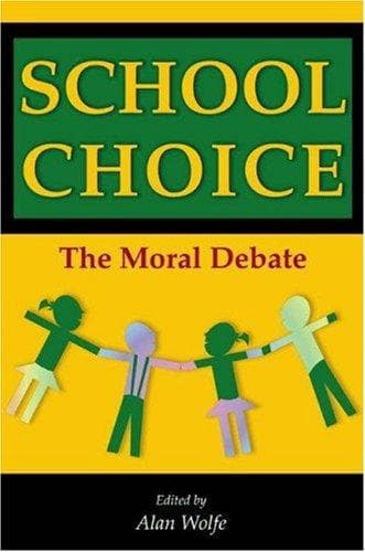 Cover of School Choice by Alan Wolfe