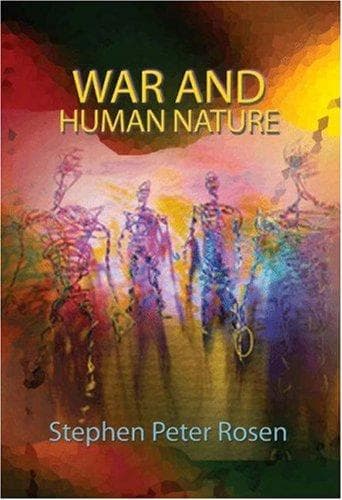 Cover of War and Human Nature by Stephen Peter Rosen