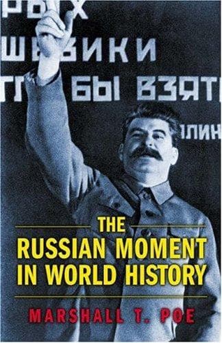 Cover of The Russian moment in world history by Marshall Poe