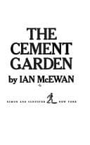 Cover of The Cement Garden by Ian McEwan