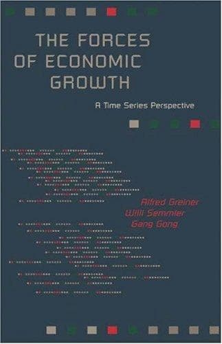Cover of The forces of economic growth by Alfred Greiner