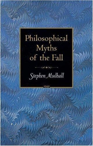 Cover of Philosophical myths of the fall by Stephen Mulhall