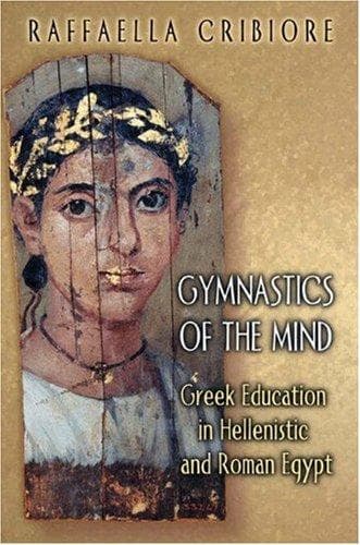 Cover of Gymnastics of the Mind by Raffaella Cribiore