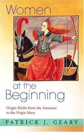 Cover of Women at the beginning by Patrick J. Geary