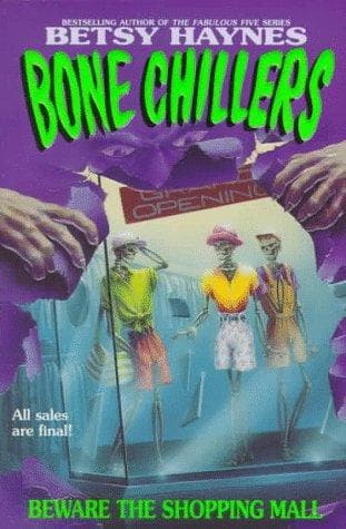 Cover of Beware the Shopping Mall (Bone Chillers) by Betsy Haynes