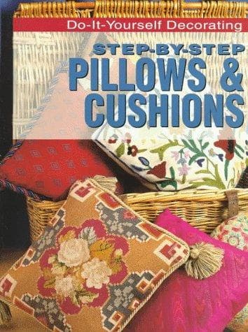 Cover of Step-by-step Pillows & Cushions (do-it-yourself decorating) by Hilary More
