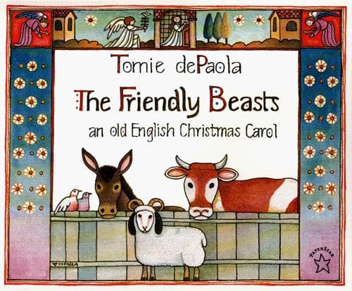 Cover of Friendly Beasts by Tomie dePaola
