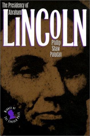 Cover of The presidency of Abraham Lincoln by Phillip S. Paludan