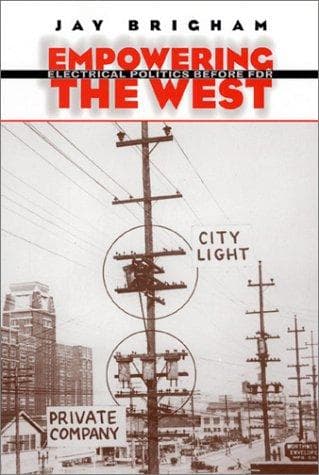 Cover of Empowering the west by Jay L. Brigham