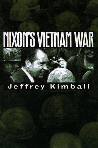 Cover of Nixon's Vietnam War by Jeffrey P. Kimball