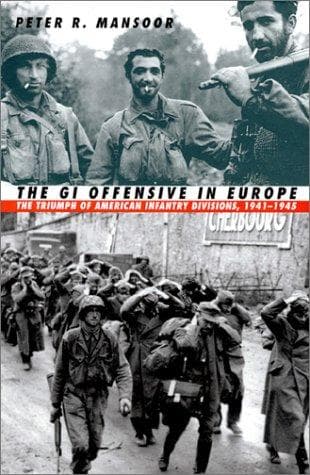 Cover of The GI offensive in Europe by Peter R. Mansoor