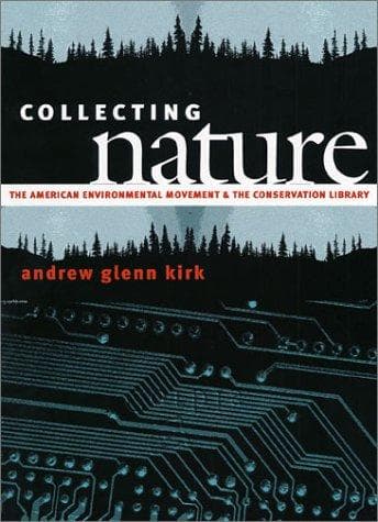 Cover of Collecting Nature by Andrew G. Kirk