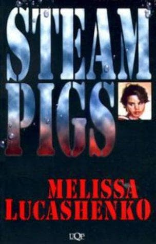 Cover of Steam pigs by Melissa Lucashenko