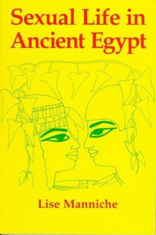 Cover of Sexual life in ancient Egypt by Lise Manniche