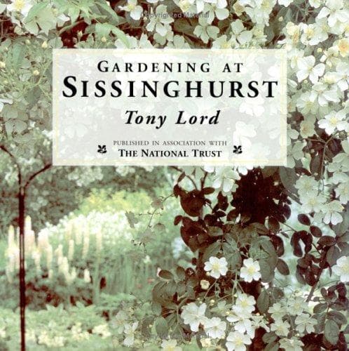 Cover of Gardening at Sissinghurst by Tony Lord