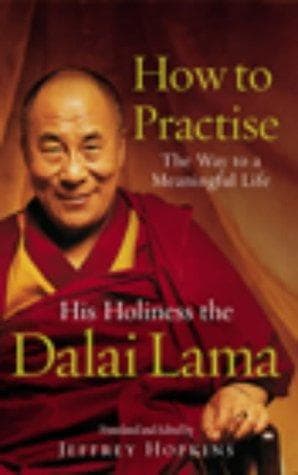 Cover of How to practice by His Holiness Tenzin Gyatso the XIV Dalai Lama