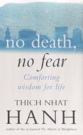 Cover of No death, no fear by Thích Nhất Hạnh