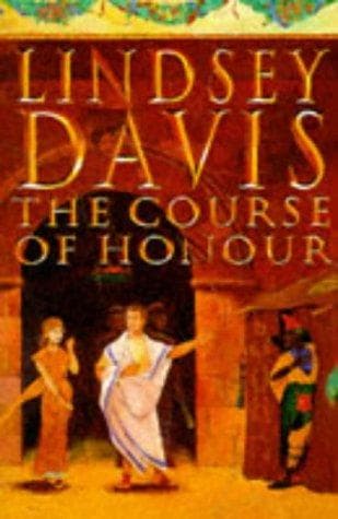Cover of The Course of Honour by Lindsey Davis