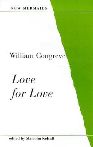 Cover of Love for Love by William Congreve
